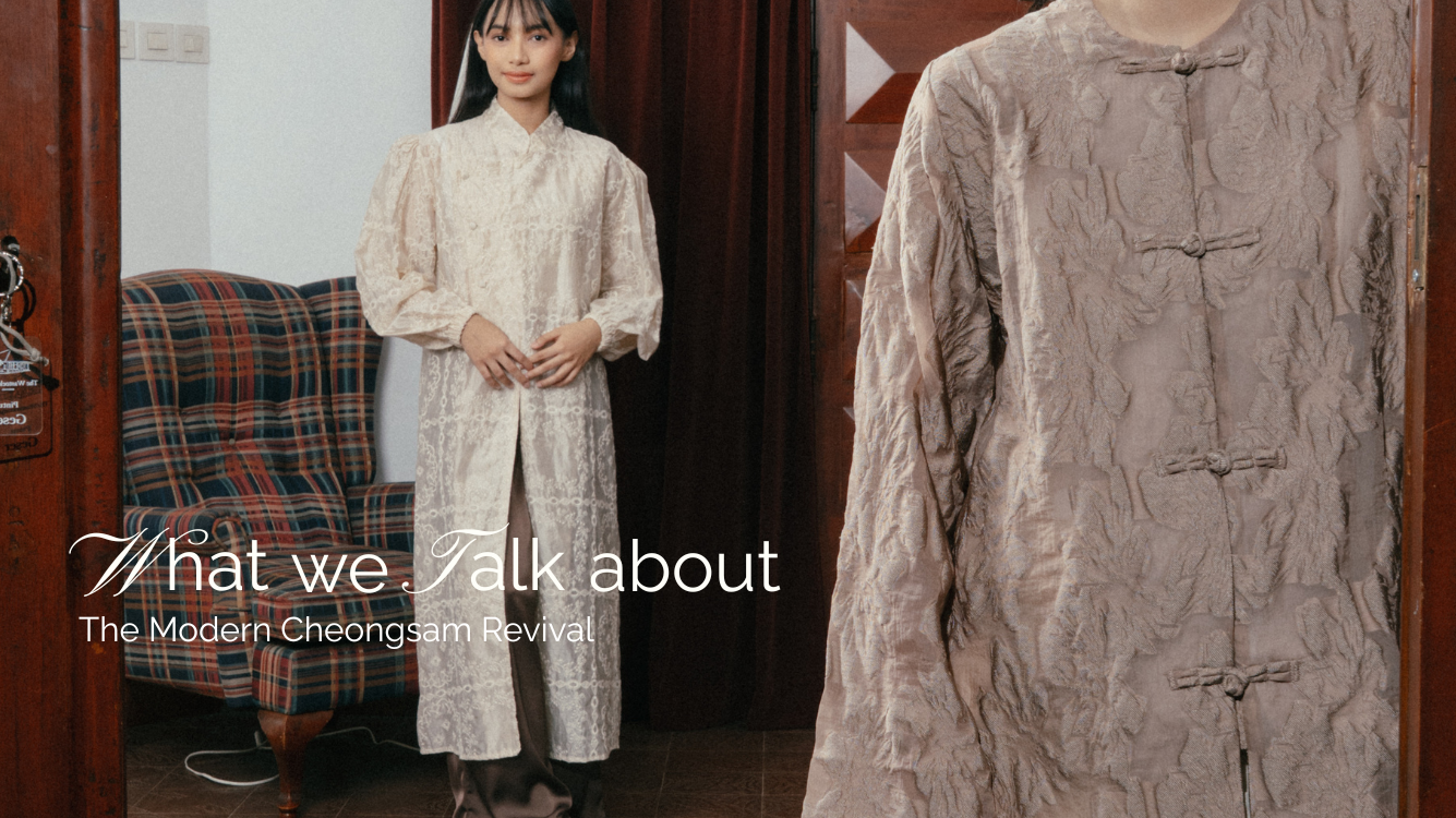 What We Talk About: The Modern Cheongsam Revival