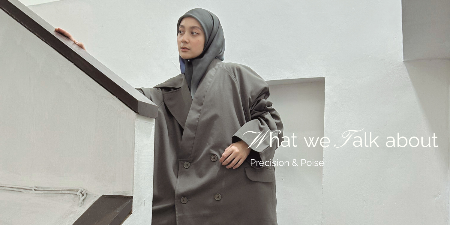 What We Talk About: Precision & Poise